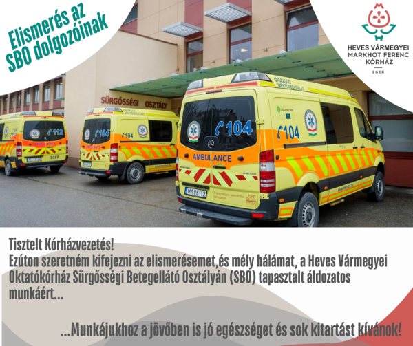 Köszönet a Sürgősségi Betegellátó osztálynak!