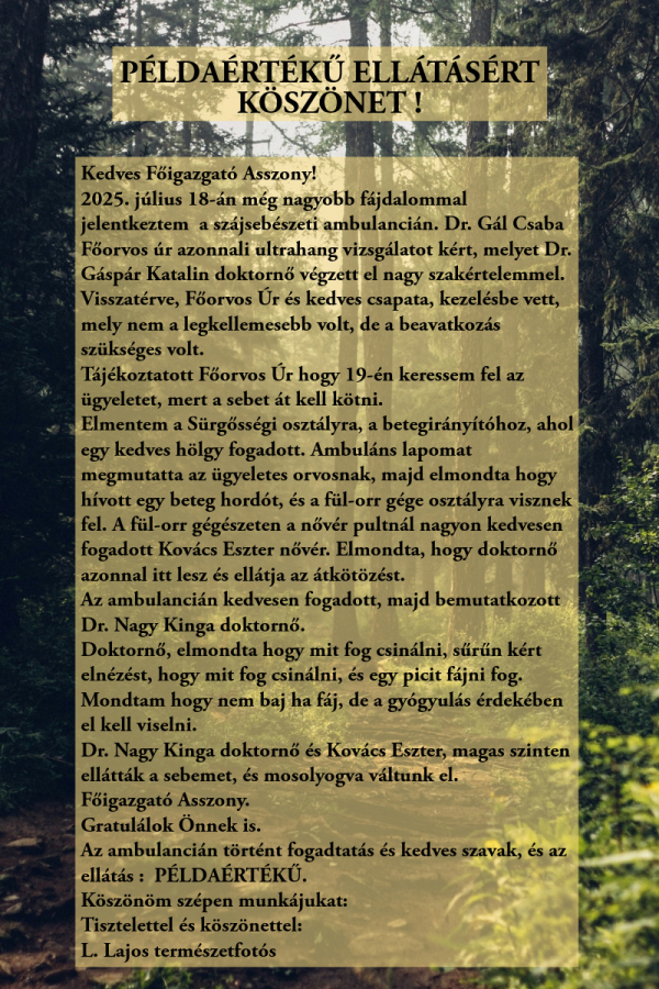 Köszönet a kórház munkatársainak!