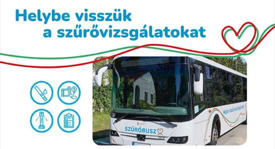 Tovább robog a szűrőbusz – júliusban újabb három településre érkeznek az ingyenes szűrővizsgálatok