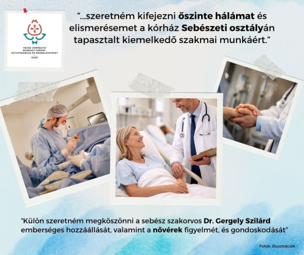 Köszönet a Sebészeti és Érsebészeti osztálynak