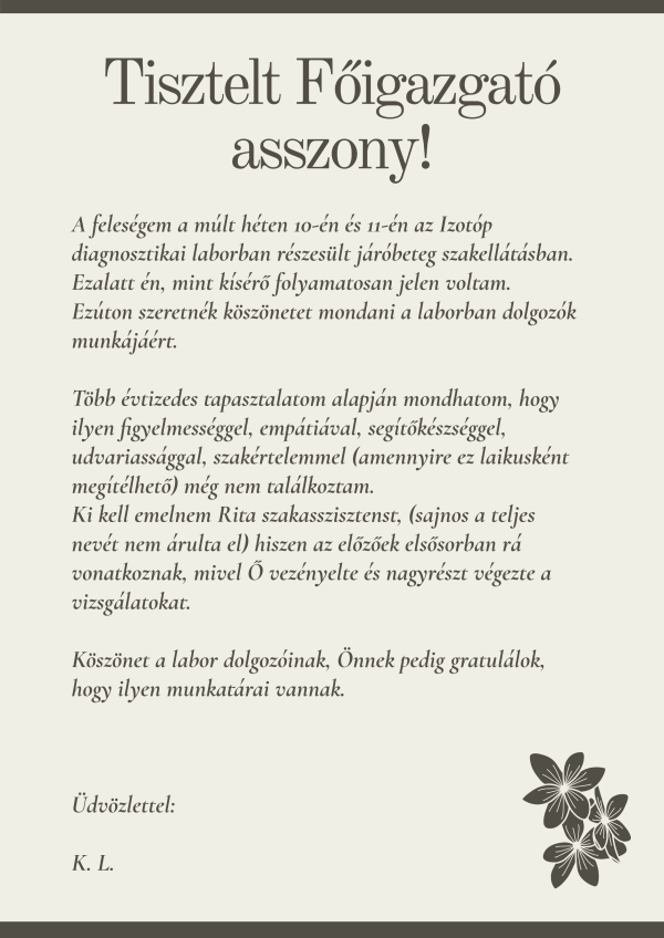Köszönet az Izotóp diagnosztikai labor dolgozóinak