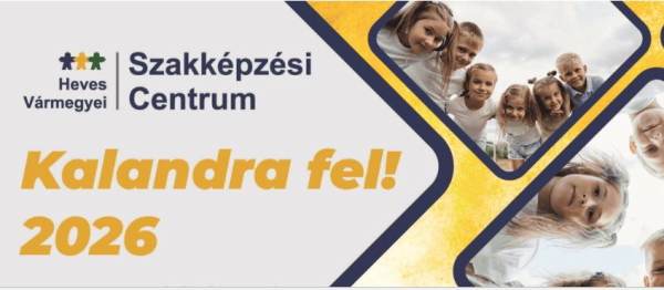 Ingyenes nyári táborok a Heves Vármegyei Szakképzési Centrum szervezésében