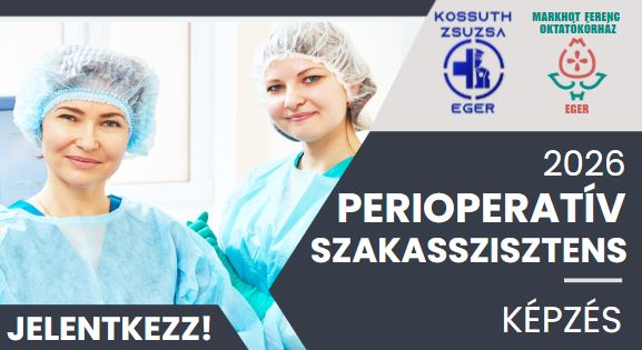 Jelentkezés perioperatív szakasszisztens képzésre