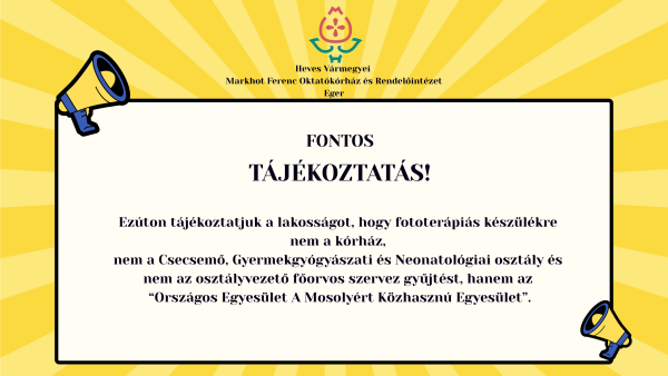 Fontos tájékoztatás a fototerápiás készülékre indított adománygyűjtéssel kapcsolatban!